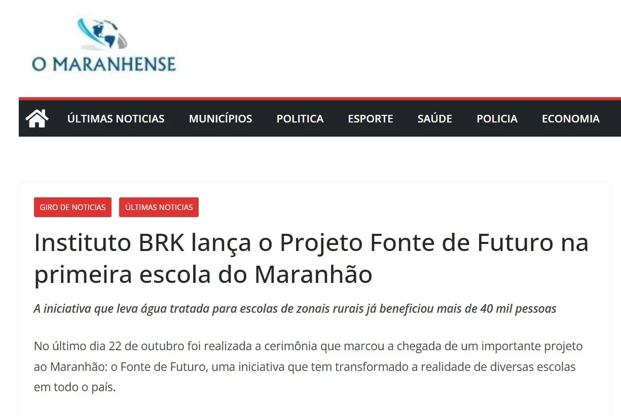 O Maranhense: Instituto BRK lança o Projeto Fonte de Futuro na primeira escola do Maranhão