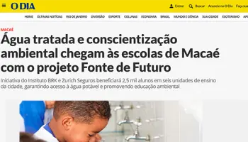 O Dia: Água tratada e conscientização ambiental chegam às escolas de Macaé com o projeto Fonte de Futuro