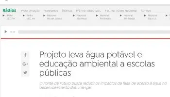 Rádio Nacional: Projeto leva água potável e educação ambiental a escolas públicas